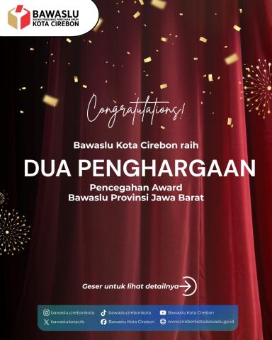 Bawaslu Kota Cirebon Borong Dua Penghargaan di Pencegahan Award Bawaslu Jabar