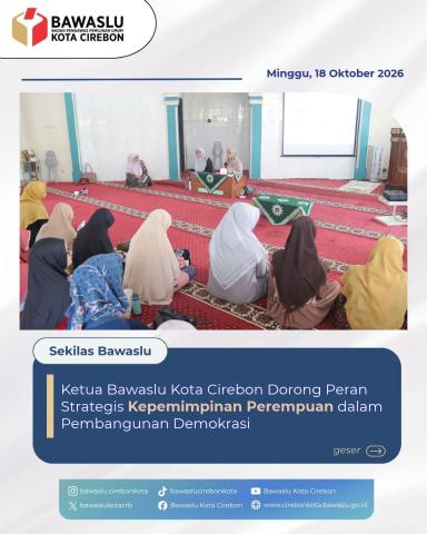 Hadir di Pengajian PDA Kota Cirebon, Ketua Bawaslu Tebarkan Urgensi Kepemimpinan Perempuan dalam Demokrasi