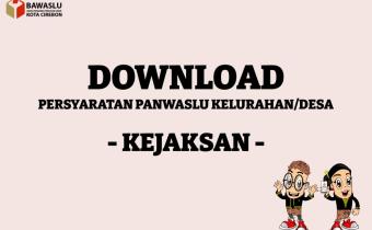 Pengumuman Perekrutan Panwaslu Kelurahan se-Kecamatan Kejaksan
