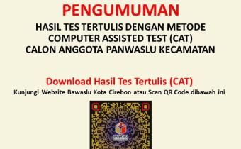 Pengumuman Hasil CAT Calon Anggota Panwaslu Kecamatan