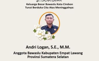 TURUT BERDUKA CITA  ATAS MENINGGALNYA ANDRI LOGAN