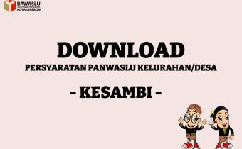 Pengumuman Perekrutan Panwaslu Kelurahan se-Kecamatan Kesambi