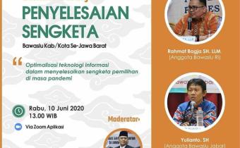 DISKUSI DARING PENYELESAIAN SENGKETA, BAWASLU KAB/KOTA SE-JAWA BARAT