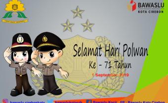 SELAMAT HARI POLWAN KE 71 TAHUN