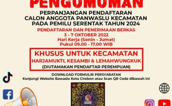 Pengumuman Perpanjangan Calon Anggota Panwascam Pemilu Serentak Tahun 2024