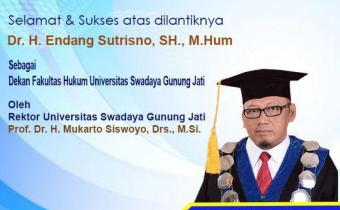 SELAMAT ATAS DILANTIKNYA Dr. H. ENDANG SUTRISNO, SH., M.Hum