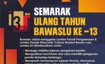 SEMARAK ULANG TAHUN BAWASLU KE-13