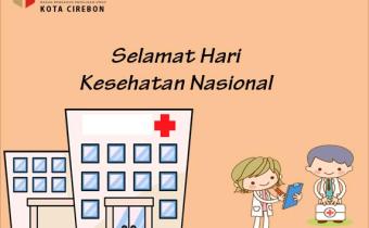 SELAMAT HARI KESEHATAN NASIONAL