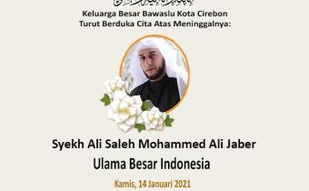 TURUT BERDUKA CITA ATAS MENINGGALNYA SYEKH ALI SALEH MOHAMMED ALI JABER