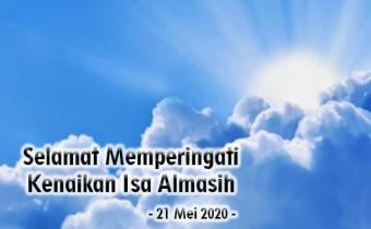 SELAMAT MEMPERINGATI HARI KENAIKAN ISA ALMASIH