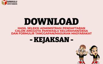 Pengumuman Hasil Seleksi Administrasi Calon PKD di Kecamatan Kejaksan