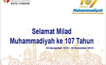SELAMAT MILAD MUHAMMADIYAH KE 107 TAHUN