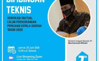BIMBINGAN TEKNIS VERIFIKASI FAKTUAL CALON PERSEORANGAN PILKADA 2020