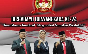 SELAMAT ULANG TAHUN BHAYANGKARA KE 74 TAHUN