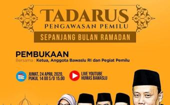 TADARUS PENGAWAS PEMILU SEPANJANG BULAN RAMADHAN