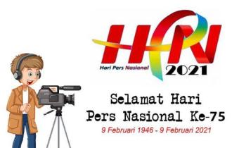 SELAMAT HARI PERS NASIONAL KE-75 TAHUN