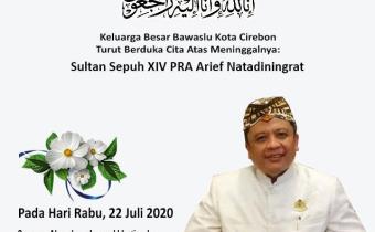 TURUT BERDUKA CITA ATAS MENINGGALNYA SULTAN SEPUH XIV PRA ARIEF NATADININGRAT