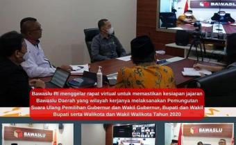 BAWASLU GELAR RAPAT SECARA VIRTUAL DENGAN SELURUH JAJARAN DI DAERAH YANG MELAKSANAKAN PSU