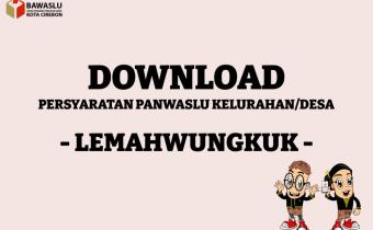 Pengumuman Perekrutan Panwaslu Kelurahan se-Kecamatan Lemahwungkuk