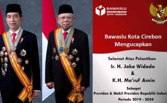 SELAMAT ATAS PELANTIKAN PRESIDEN DAN WAKIL PRESIDEN RI PERIODE 2019 - 2024