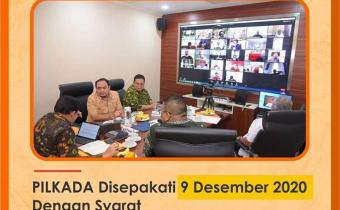PILKADA DISEPAKATI 9 DESEMBER DENGAN SYARAT