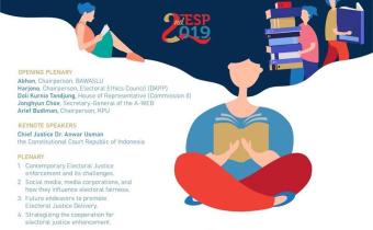 BAWASLU KEMBALI MELAKSANAKAN KONFERENSI INTERNASIONAL. ELECTORAL STUDIES PROGRAM (ESP)