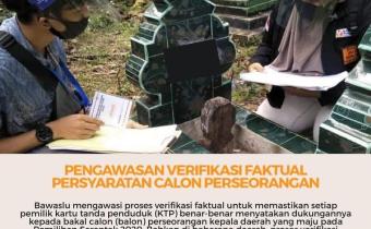 PENGAWASAN VERIFIKASI FAKTUAL PERSYARATAN CALON PERSEORANGAN