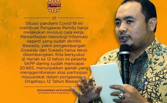 KUTIPAN SELAMAT ULANG TAHUN BAWASLU OLEH MOCHAMMAD AFIFUDDIN ANGGOTA BAWASLU RI