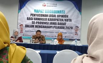 RAPAT KOORDINASI PENYUSUNAN LEGAL OPINION BAGI BAWASLU KABUPATEN/KOTA SE-PROVINSI JAWA BARAT DALAM MENGHADAPI PILKADA 2020