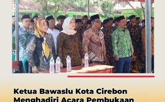 Ketua Bawaslu Kota Cirebon Hadiri Pembukaan SUSBALAN Angkatan 1 di Ponpes Darul Masholeh