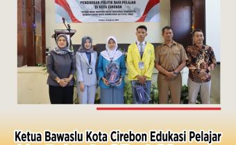 Ketua Bawaslu Kota Cirebon Ajak Pelajar Jadi Pemilih Cerdas dan Demokratis