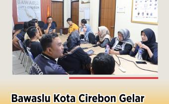 Bawaslu Kota Cirebon Gelar Rapat Internal Tindak Lanjuti Temuan dan Susun Manajemen Risiko
