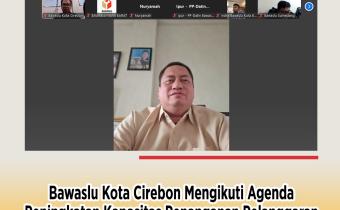 Bawaslu Kota Cirebon Ikuti Pelatihan Penanganan Pelanggaran Pemilu Secara Daring