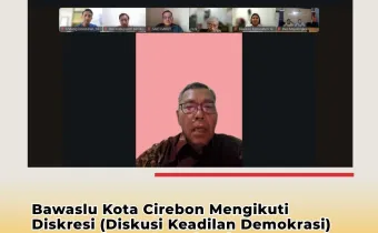 Bawaslu Kota Cirebon Hadiri Diskresi, Perkuat Pemahaman Hukum Penyelesaian Sengketa Pemilu