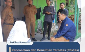 Pastikan Akurasi Data Pemilih, Bawaslu Kota Cirebon Awasi Coktas di Dua Kelurahan