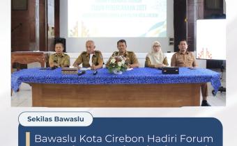 Bawaslu Kota Cirebon Hadiri Forum Perangkat Daerah Bakesbangpol Tahun Perencanaan 2027
