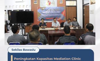 Bawaslu Kota Cirebon Ikuti Penguatan Kapasitas Mediation Clinic dan Pengawasan Data Parpol Berkelanjutan