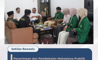 Bawaslu Kota Cirebon Sambut dan Beri Pembekalan Mahasiswa PPL UIN Siber Syekh Nurjati