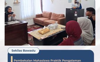 Ketua Bawaslu Kota Cirebon Berikan Pembekalan kepada Mahasiswa PPL UIN Siber Syekh Nurjati