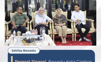 Bawaslu Kota Cirebon Perkuat Sinergi Pengawasan Demokrasi Bersama TP PKK